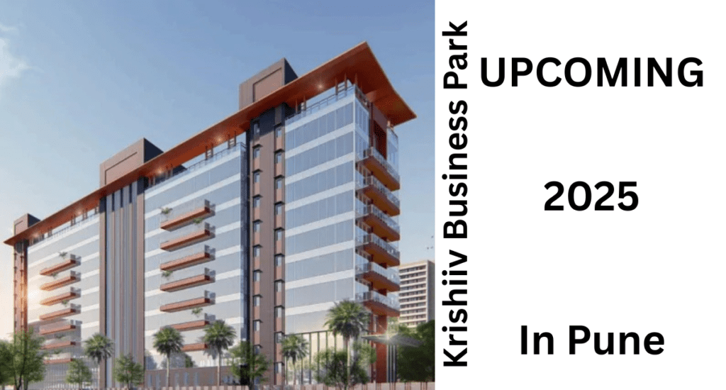 Krishiiv Business Park in pune built 2025